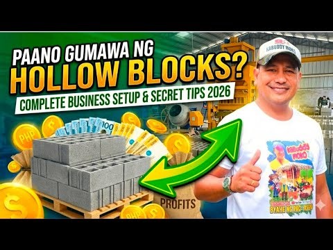 PAANO GUMAWA NG HOLLOW BLOCKS? | Complete Business Setup & Secret Tips 2026