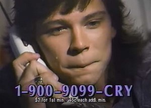 Was there really a 1-900 number for crying?