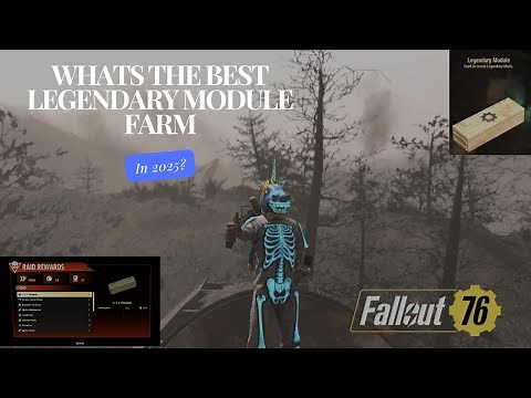 Fallout 76: The Ultimate Guide to Farming Legendary Modules in 2025!