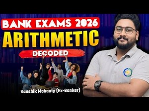 🔥 Master Arithmetic Techniques For Bank Exams 2026 By Kaushik Mohanty || Career Definer ||