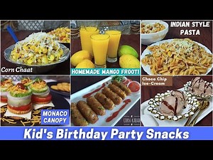 6 Kid's Birthday Party Snacks | Easy Tasty Birthday Party Snack Recipe | Quick & Simple Party Snacks