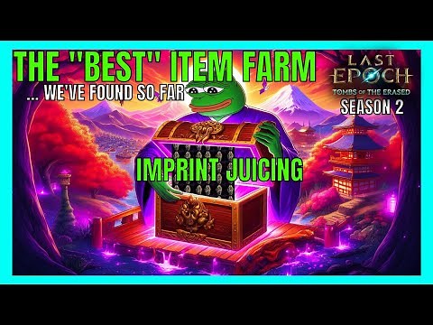 Farm the "BEST" possible items with this Weaver Tree IMPRINT JUICING strategy | Last Epoch 1.2