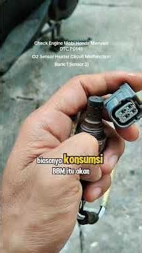 Check Engine Mobil Honda menyala - di scan OBDII muncul DTC P0141 O2 Sensor #sensoroksigen