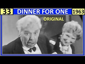 Dinner for one - Original - 1963 - TV-Sketch-Klassiker