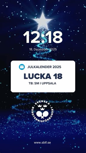 Svenska Bordtennisförbundet on Instagram: "18. THROWBACK THURSDAY: BORDTENNIS-SM 2025 💭 Det är något speciellt med SM. Och extra speciellt blev det under Bordtennis-SM i Uppsala i våras, med fulla läktare och spektakulära matcher i Fyrishovshallen 🔥 Här kommer ett gäng godbitar att blicka tillbaka på! 🏓🍬 #svenskbordtennis #pingisförallaöverallt #sbtfjulkalender"