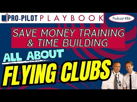 Ultimate Guide to Flying Club Membership: Save Money on Flight Training // #86