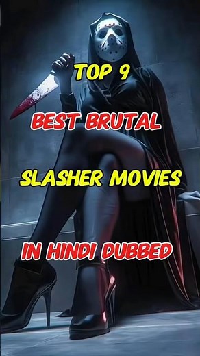 Top 9 Most Brutal Slasher Movies 🔪😱 #shorts