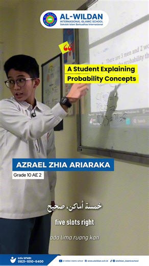 Student-Led Learning in Action One of our students confidently explained probability concepts to his classmates during the lesson. This activity encourages students to actively participate, strengthen their understanding, and develop communication skills in front of others. At AL-WILDAN ISLAMIC SCHOOL, learning is not only about receiving knowledge, but also about sharing it. ✨ 🕌 AL-WILDAN ISLAMIC SCHOOL - Sekolah Islam Berkualitas Internasional 🎓 95% Alumni diterima di Perguruan Tinggi Negeri