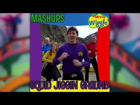 Marvin Wiggle | Squid Jiggin Ground Mashup | Mashups