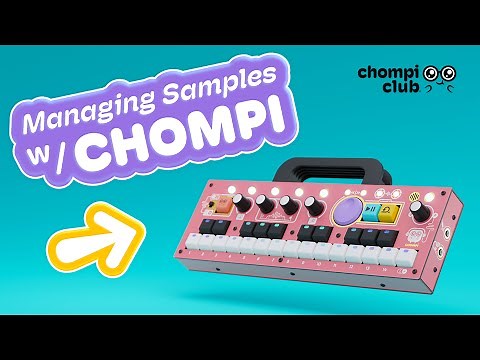 CHOMPI Sampler - Crash⚡️Course Navigating Presets