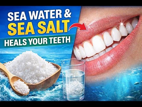 Finally Explained: Why Sea Salt & Sea Water Heal Teeth Naturally