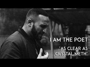 I Am The Poet | Spoken Word | As Clear As Crystal Meth