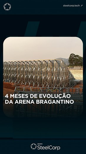 STEELCORP on Instagram: "A construção da Arena Bragantino segue em ritmo acelerado  Em apenas 4 meses, avançamos de forma impressionante, transformando esse projeto em realidade! Cada dia, cada estrutura erguida e cada detalhe nos aproxima mais da inauguração desse espaço que será um marco para todos. #ArenaBragantino #construçãoindustrial #construçãoindustrializada #construçãocivil #timelapse"