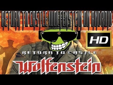 How to Play Return to Castle Wolfenstein on Android in HD