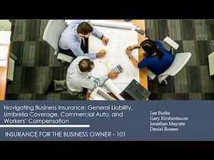 Business Insurance: General Liability, Umbrella Coverage, Commercial Auto & Workers’ Compensation