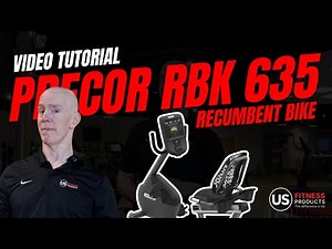 How To Use the Precor RBK 635 Recumbent Bike | Setup & Program Guide