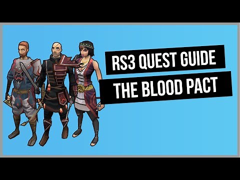 RS3: The Blood Pact Quest Guide - Ironman Friendly - RuneScape 3