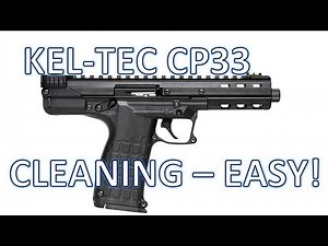 How to Clean the Keltec CP33 Easy