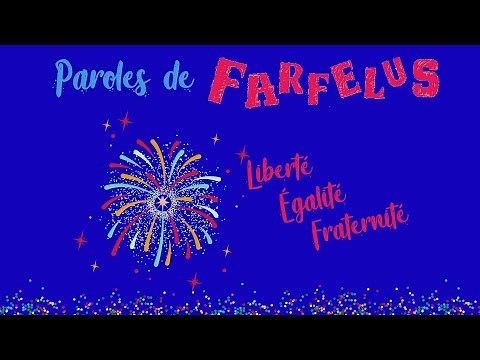Liberté, égalité, fraternité Chanson Interprétée par Paroles de Farfelus.