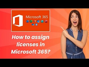How to assign licenses in Microsoft 365 ? - Step by Step
