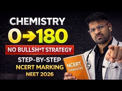 Chemistry NO BULLSHIT strategy to score 180/180 FAST! including all markings NEET 2026