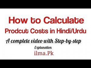How to Calculate Product Cost in Hindi/Urdu
