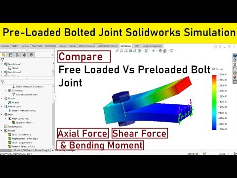 Simulate Preloaded Bolted Joint with Solidworks Simulation