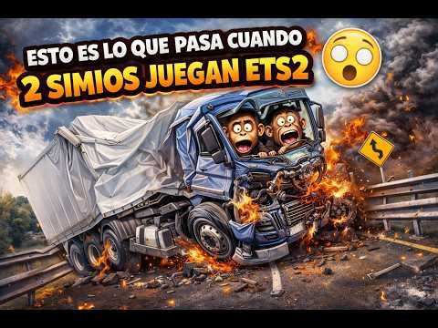 2 simios chocando en Euro Truck Simulator 2