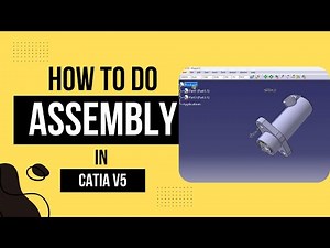 |Assembly Process in Catia V5| Catia V5 assembly Tutorial for Beginners|