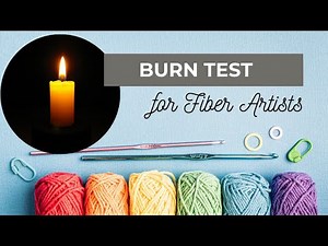 Is Your Yarn Lying to You? Burn Test Secrets Revealed