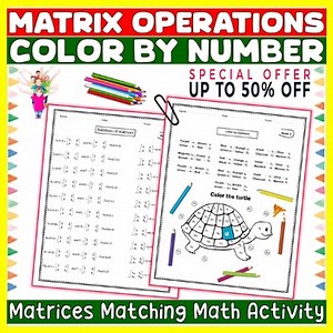 Matrix Operations Color by Number | Matrices Matching Math Activity