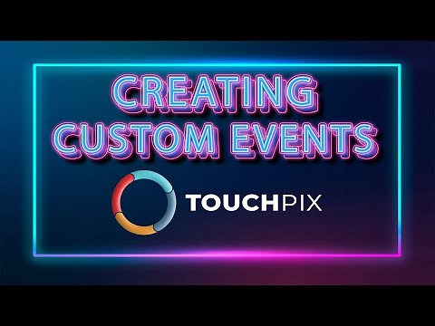 How To Create A Custom Event With Touchpix - 360 Photo Booth