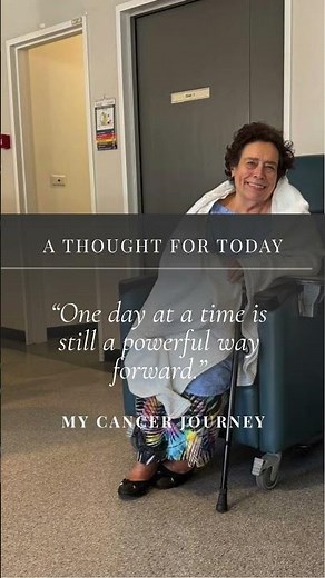 Thought For the Day | One Day at a Time Still Changes Everything #PositiveMindset #CancerJourney