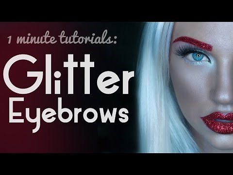 1 Minute Makeup Tutorial: Glitter Eyebrows