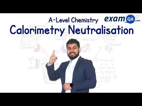 Calorimetry: Neutralisation | A-Level Chemistry