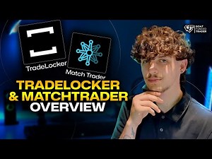 TradeLocker and MatchTrader overview
