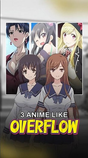 3 Anime Like Overflow #anime #overflow #shorts