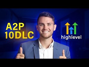 A2P 10DLC for GoHighLevel Explained + Full Tutorial!