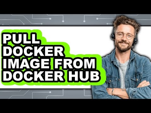 How to Pull Docker Image from Docker Hub - Step by Step