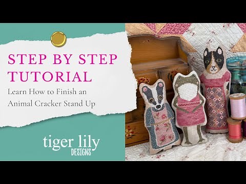 Step by Step Animal Cracker Finishing - No Hand Sewing!