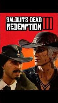 BG3 x RDR2 Crossover no one asked for