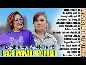 LAGU MANADO POPULER 2024 // LAGU MANADO POPULER TERBAIK SEPANJANG MASA