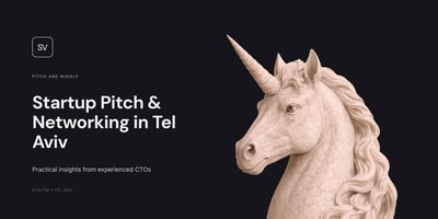Startup Pitch & Networking in Tel Aviv