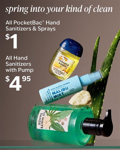 Today only: Fight germs this winter with $1 PocketBac hand sanitizers & sprays and $4.95 sanitizers with pump! Each one helps kill 99.9% of most common bacteria. | Bath & Body Works