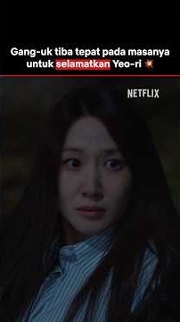 Gang-uk Selamatkan Yeo-ri | Spooky In Love | Netflix