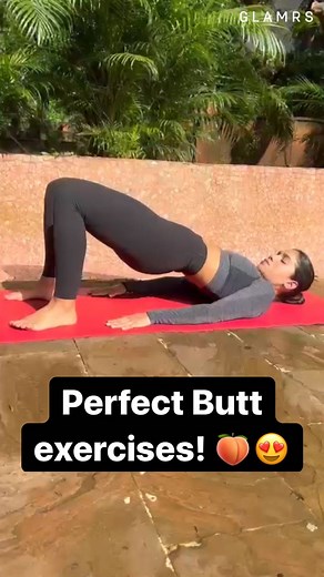 Shape your butt with these easy exercises! | Glamrs