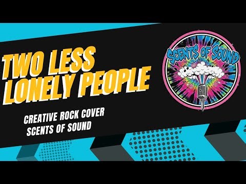 Two Less Lonely People in the World Air Supply Rock Version