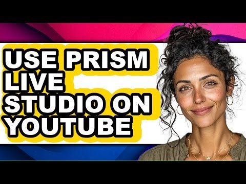 How to Use Prism Live Studio on Youtube (full Guide)