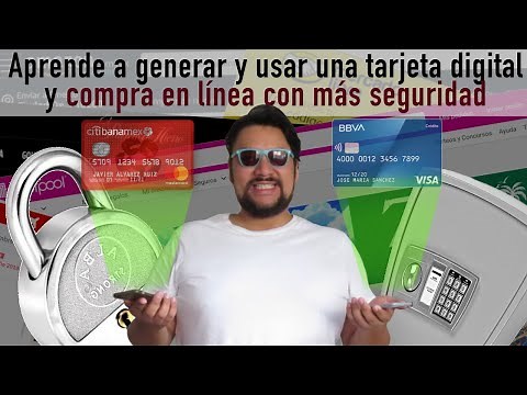 Como generar una tarjeta digital con Citibanamex y BBVA y hacer compras seguras en internet