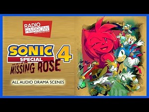 SONIC RADIO SPECIAL 4 (ALL AUDIO DRAMA SCENES) (2024)